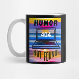 No Laughing Matter Mug